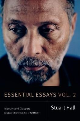 Cover for Stuart Hall · Essential Essays, Volume 2: Identity and Diaspora - Stuart Hall: Selected Writings (Gebundenes Buch) (2019)