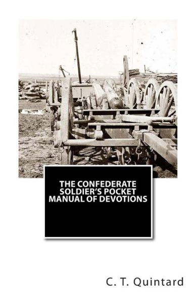 Cover for C T Quintard · The Confederate Soldier's Pocket Manual of Devotions (Pocketbok) (2012)