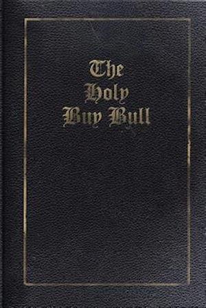 Cover for Benn Perry · The Holy Buy Bull (Taschenbuch) (2013)