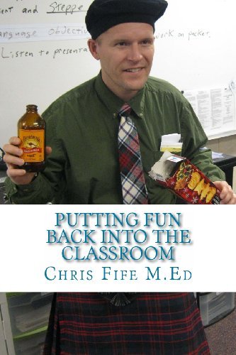 Cover for Chris Fife · Putting Fun Back into the Classroom (Paperback Bog) (2013)