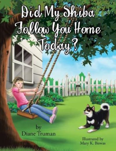 Cover for Diane Truman · Did My Shiba Follow You Home Today? (Paperback Book) (2015)