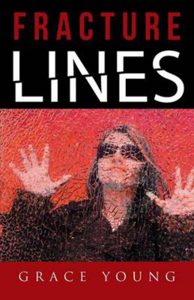 Cover for Grace Young · Fracture Lines (Paperback Book) (2014)