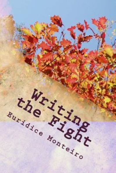 Cover for Euridice Makeba Monteiro · Writing the Fight (Paperback Book) (2018)