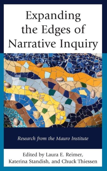 Cover for Laura E. Reimer · Expanding the Edges of Narrative Inquiry: Research from the Mauro Institute (Hardcover Book) (2019)