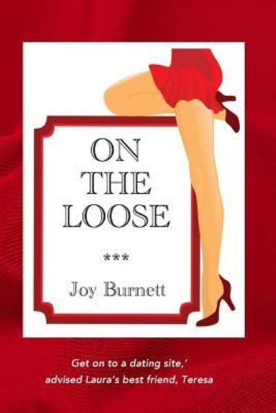 Cover for Joy Burnett · On The Loose (Paperback Book) (2016)