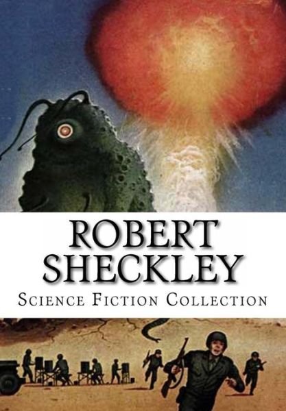 Cover for Robert Sheckley · Robert Sheckley, Science Fiction Collection (Taschenbuch) (2014)