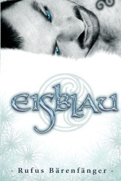 Cover for Rufus Barenfanger · Eisblau: Eine Mystery-gay-romance (Paperback Book) (2015)