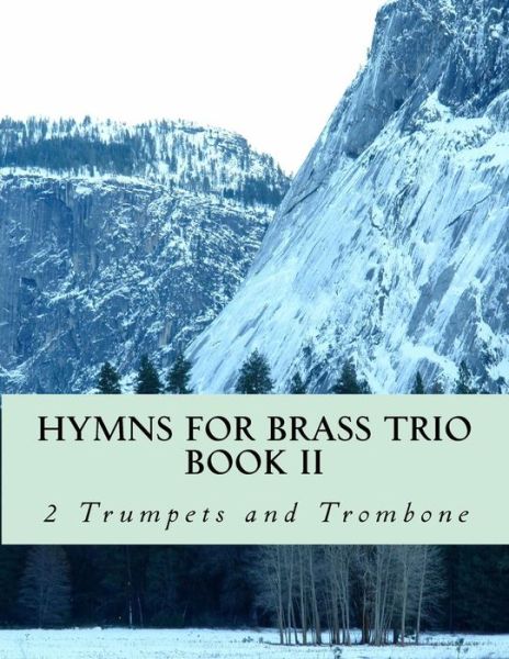 Cover for Case Studio Productions · Hymns for Brass Trio Book II - 2 Trumpets and Trombone (Paperback Book) (2015)