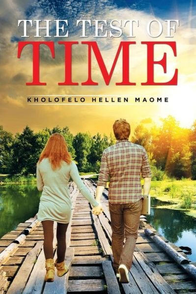Cover for Kholofelo Hellen Maome · The Test of Time (Paperback Book) (2015)