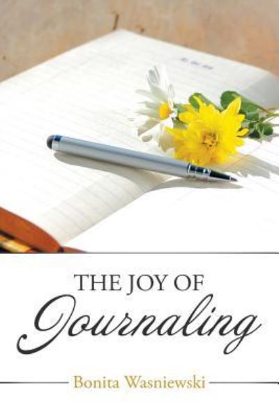 Cover for Bonita Wasniewski · The Joy of Journaling (Paperback Book) (2016)
