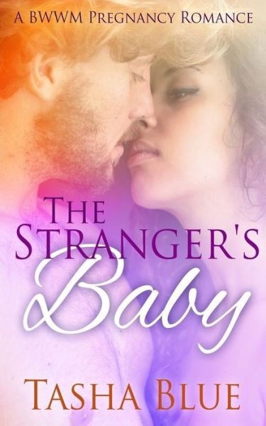 Cover for Tasha Blue · The Stranger's Baby (Pocketbok) (2015)
