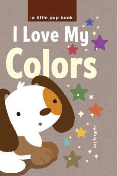 Cover for Mary Lee · I Love My Colors (Paperback Book) (2015)