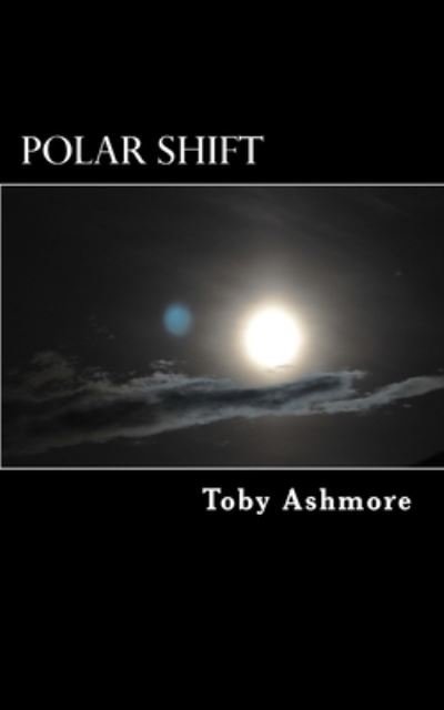 Cover for Toby Ashmore · Polar Shift (Paperback Book) (2016)