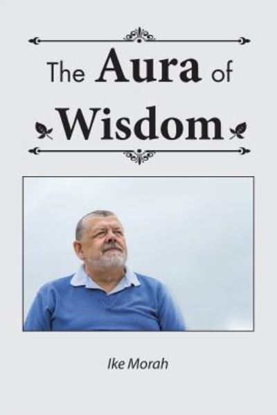 Cover for Ike Morah · The Aura of Wisdom (Pocketbok) (2016)