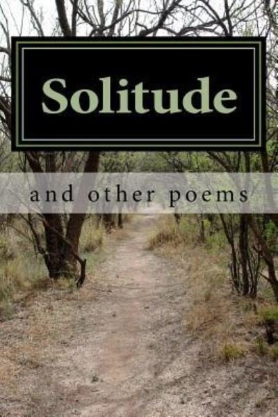 R B Noel · Solitude and other poems (Paperback Bog) (2016)
