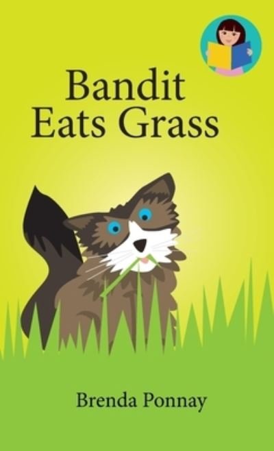 Cover for Brenda Ponnay · Bandit Eats Grass (Book) (2022)