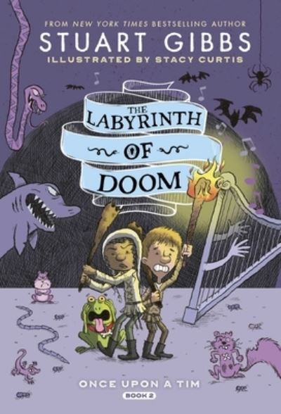 Cover for Stuart Gibbs · The Labyrinth of Doom - Once Upon a Tim (Gebundenes Buch) (2022)