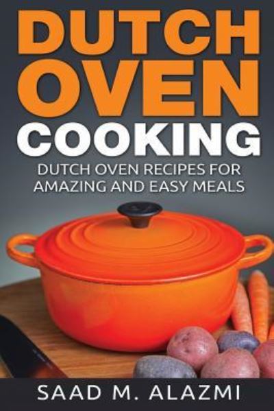 Cover for Saad Alazmi · Dutch Ovens (Paperback Bog) (2016)