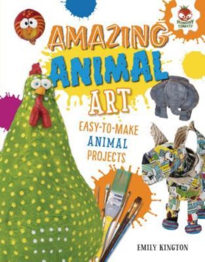 Cover for Emily Kington · Amazing Animal Art (Hardcover Book) (2019)