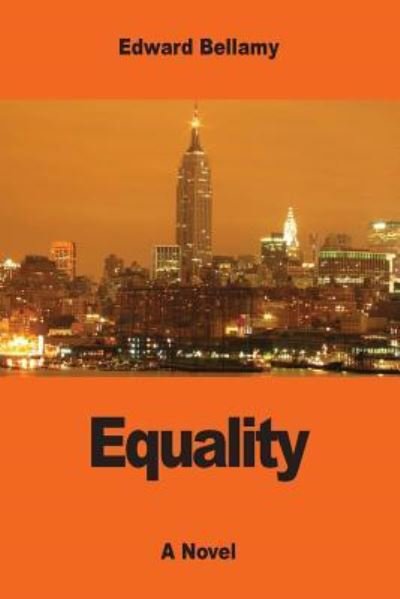 Cover for Edward Bellamy · Equality (Paperback Book) (2017)