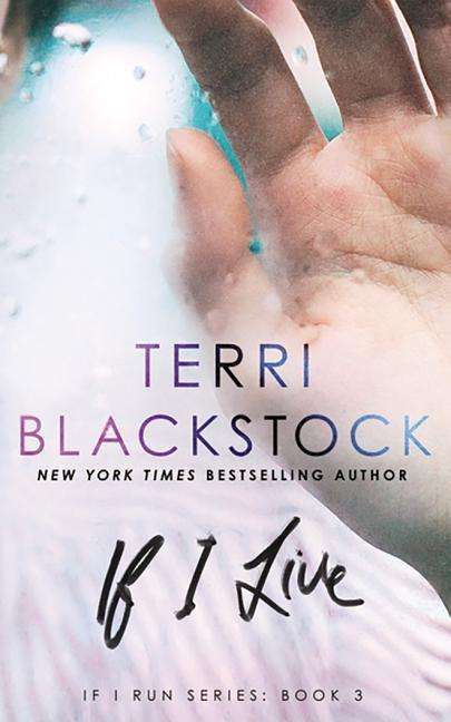 Cover for Terri Blackstock · If I Live (Audiobook (CD)) (2018)