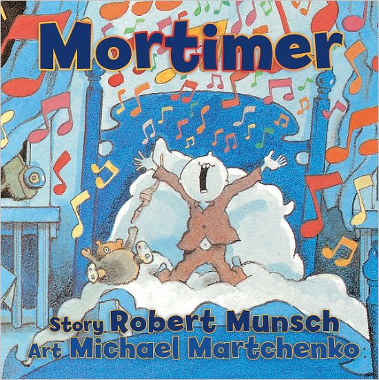 Mortimer - Classic Munsch - Robert Munsch - Bøger - Annick Press Ltd - 9781554512287 - 18. februar 2010