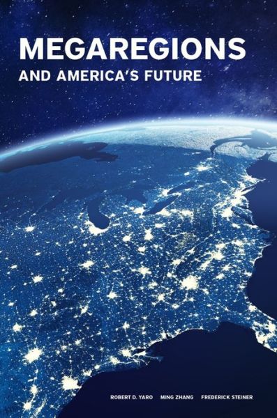 Cover for Frederick Steiner · Megaregions and America's Future (Paperback Book) (2022)