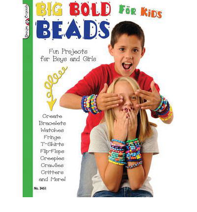 Big Bold Beads for Kids: Fun Projects for Boys and Girls - Suzanne McNeill - Livros - Design Originals - 9781574213287 - 2012