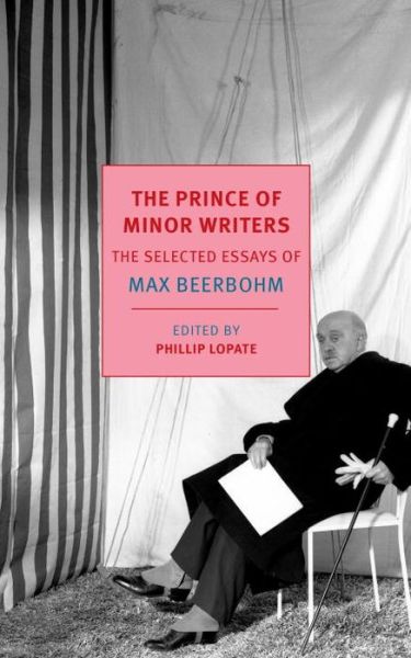 Cover for Max Beerbohm · The Prince Of Minor Writers (Paperback Book) [Main edition] (2015)