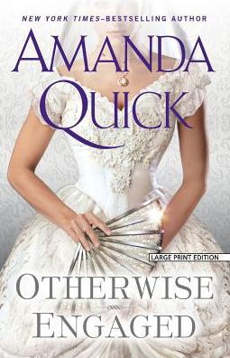 Cover for Amanda Quick · Otherwise Engaged (Paperback Book) (2015)