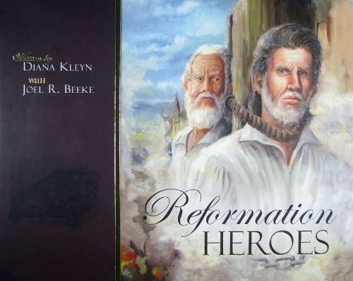 Cover for Joel R. Beeke · Reformation Heroes (Inbunden Bok) (2007)