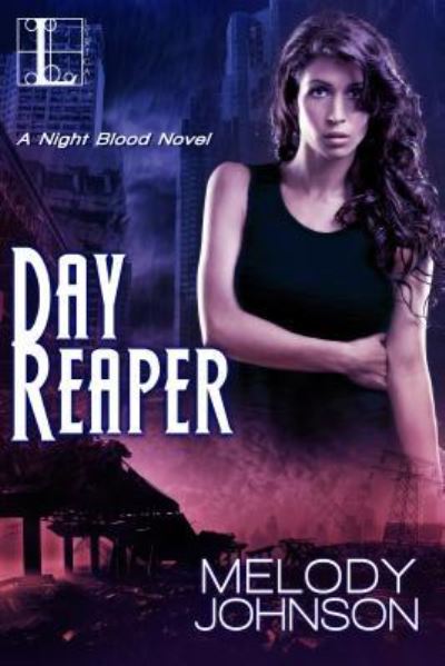 Cover for Melody Johnson · Day Reaper (Paperback Book) (2018)