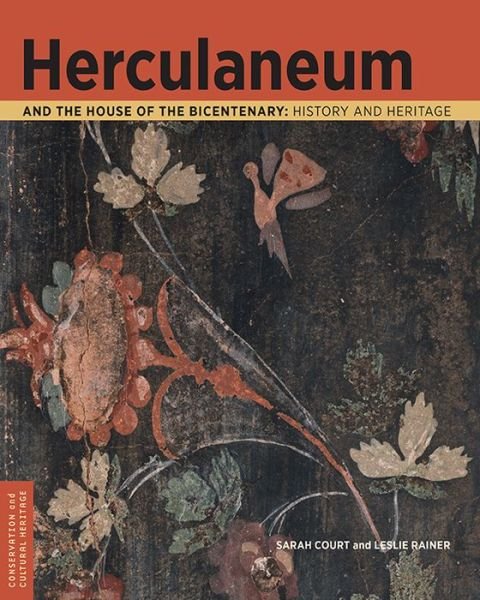 Cover for Sarah Court · Herculaneum and the House of the Bicentenary: History and Heritage (Taschenbuch) (2020)