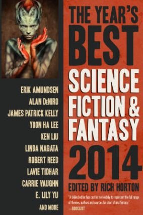 Cover for James Patrick Kelly · The Year's Best Science Fiction &amp; Fantasy 2014 Edition (Pocketbok) (2014)