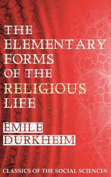 Cover for Emile Durkheim · The Elementary Forms of the Religious Life (Gebundenes Buch) (2015)