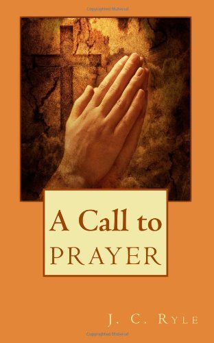 Cover for J. C. Ryle · A Call to Prayer (Taschenbuch) (2011)
