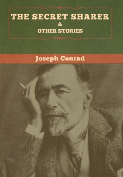 Cover for Joseph Conrad · The Secret Sharer and Other Stories (Inbunden Bok) (2020)