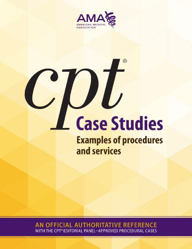 Cover for American Medical Association · CPT Case Studies: Examples of Procedures and Services (Paperback Book) (2014)