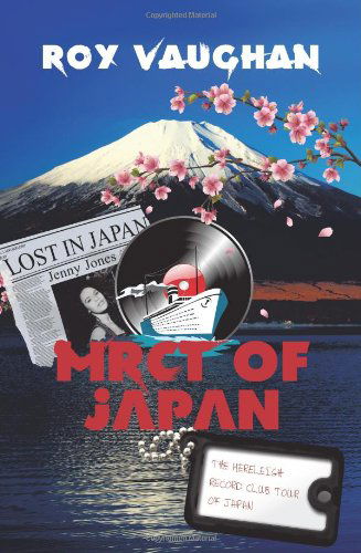 Cover for Roy Vaughan · The Mereleigh Record Club Tour of Japan: Lost in Japan (Paperback Book) (2012)