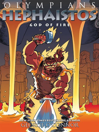 Cover for George O'Connor · Olympians: Hephaistos: God of Fire - Olympians (Paperback Book) (2019)