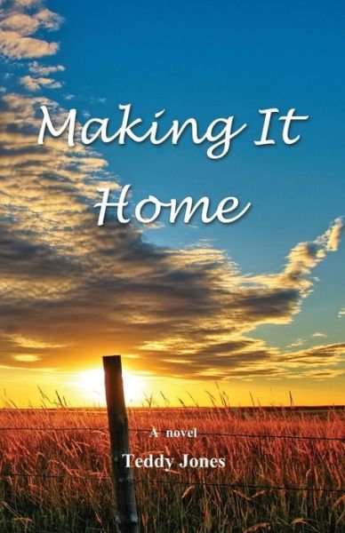 Cover for Teddy Jones · Making It Home (Taschenbuch) (2021)