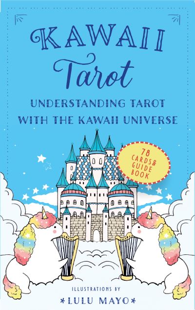 Editors of Rock Point · Kawaii Tarot: Understanding Tarot with the Kawaii Universe (Book) (2022)