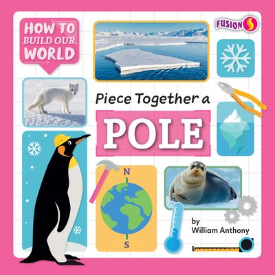 Cover for Bearport Publishing · Piece Together a Pole (Paperback Book) (2022)