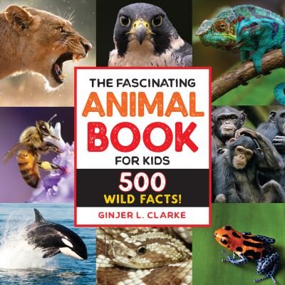 Cover for Ginjer Clarke · Fascinating Animal Book for Kids (Bok) (2021)