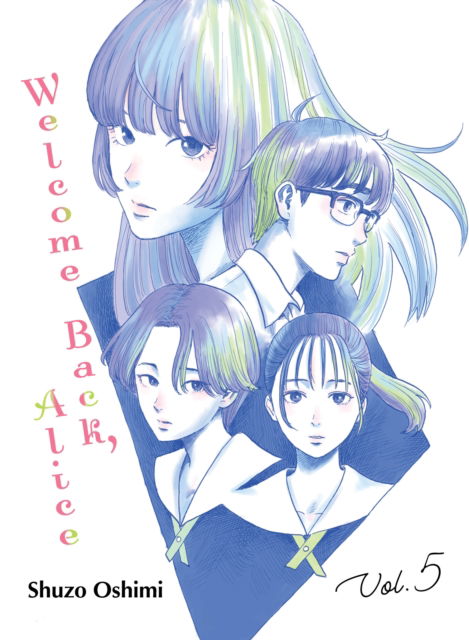 Cover for Shuzo Oshimi · Welcome Back, Alice 5 (Paperback Bog) (2023)