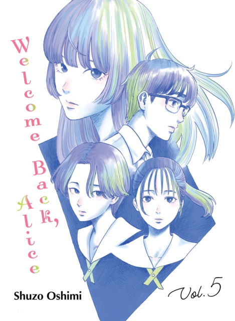 Cover for Shuzo Oshimi · Welcome Back, Alice 5 (Paperback Book) (2023)