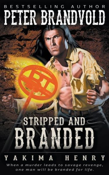 Cover for Peter Brandvold · Stripped and Branded (Paperback Book) (2021)