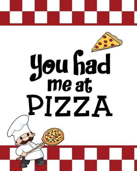 Cover for Amy Newton · You Had Me At Pizza, Pizza Review Journal (Paperback Book) (2020)