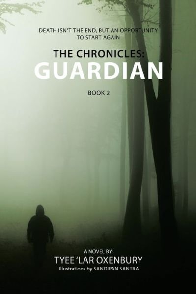 Cover for Tyee'lar Oxenbury · Chronicles : Guardian (Bok) (2022)