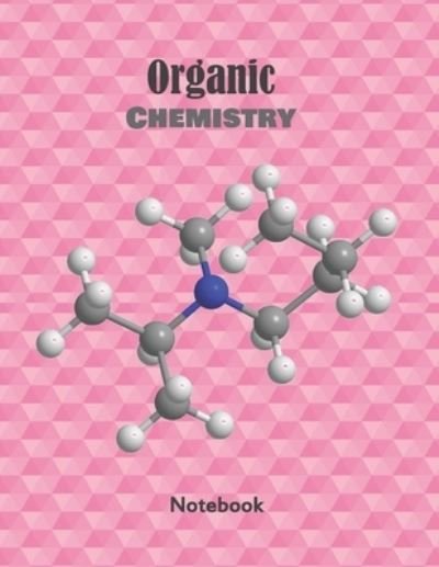 Cover for Ubora Press · Organic Chemistry Notebook (Taschenbuch) (2019)